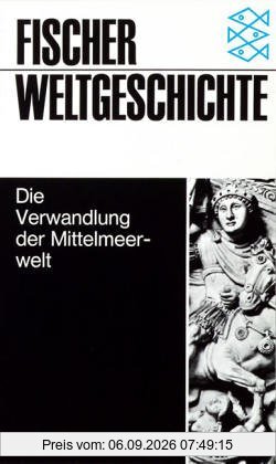 Die Verwandlung der Mittelmeerwelt