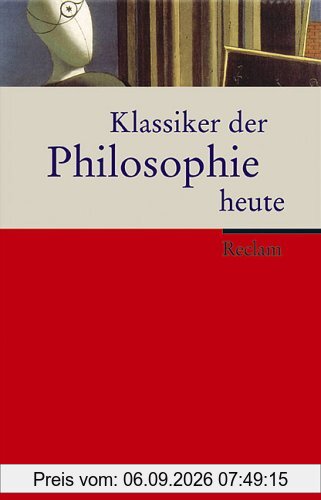 Klassiker der Philosophie heute