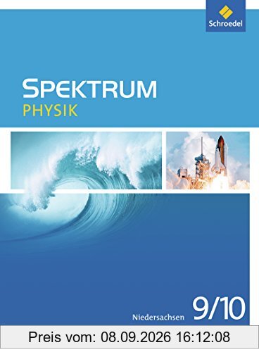 Spektrum Physik - Ausgabe 2013 für Niedersachsen: Schülerband 9 / 10