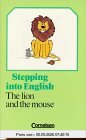 Stepping into English, The lion and the mouse