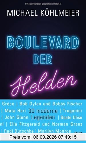 Boulevard der Helden: 30 moderne Legenden