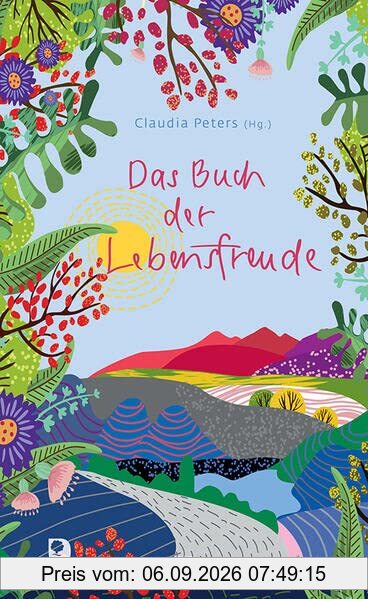 Das Buch der Lebensfreude (Präsent Premium)