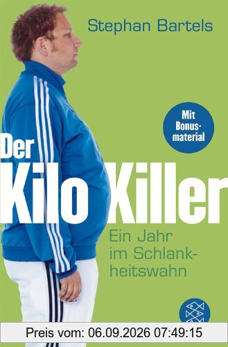 Der Kilo-Killer: Ein Jahr im Schlankheitswahn
