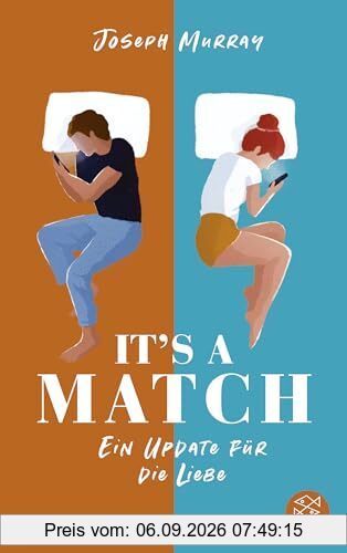 It's a match – Ein Update für die Liebe: Humorvoller Liebesroman für Fans von Marian Keyes und Beth O’Leary