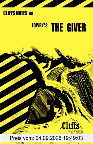CliffsNotes on Lowry's The Giver (Cliffsnotes Literature Guides)