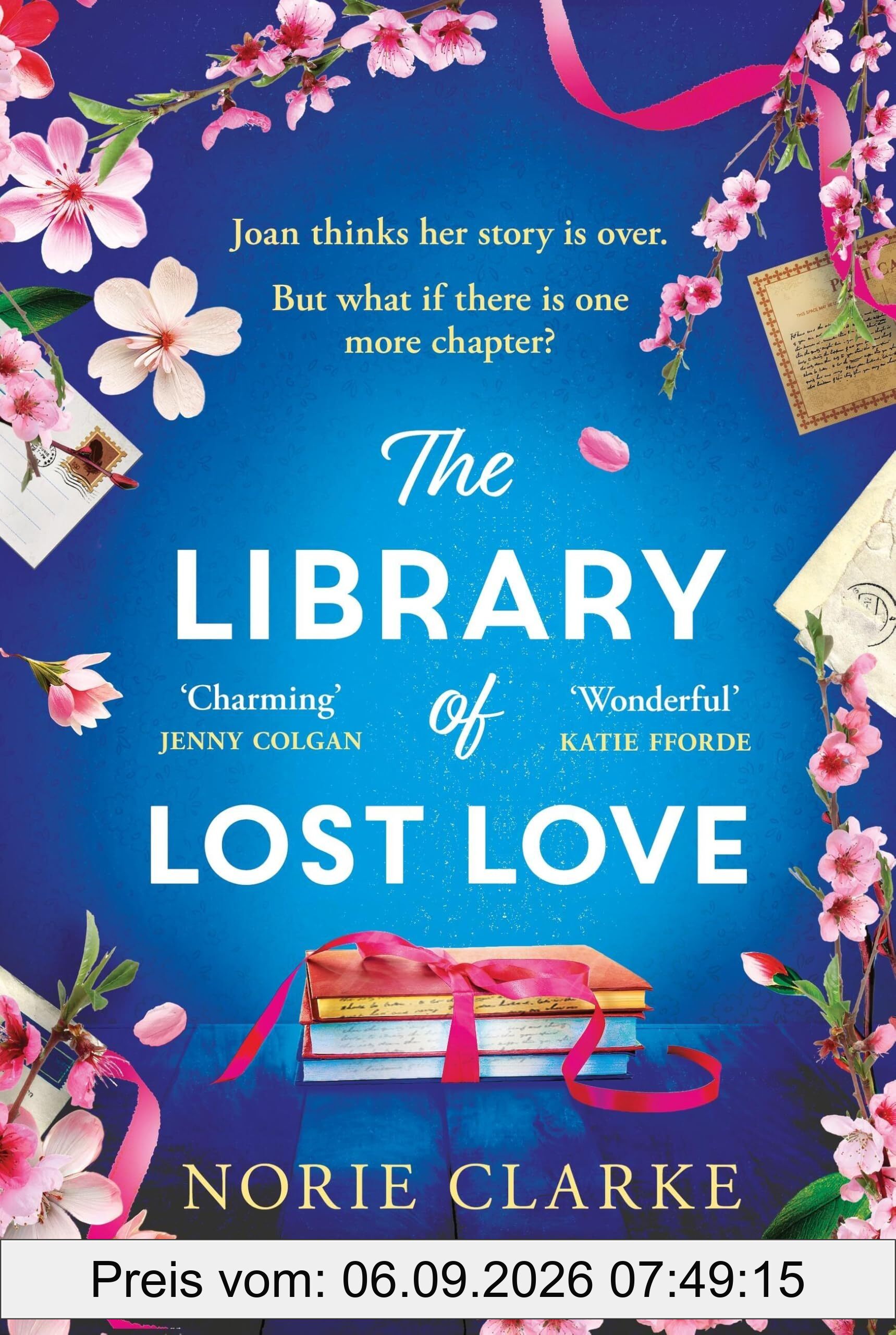 The Library of Lost Love: The most hopeful, heartwarming and uplifting story of new beginnings and second chances