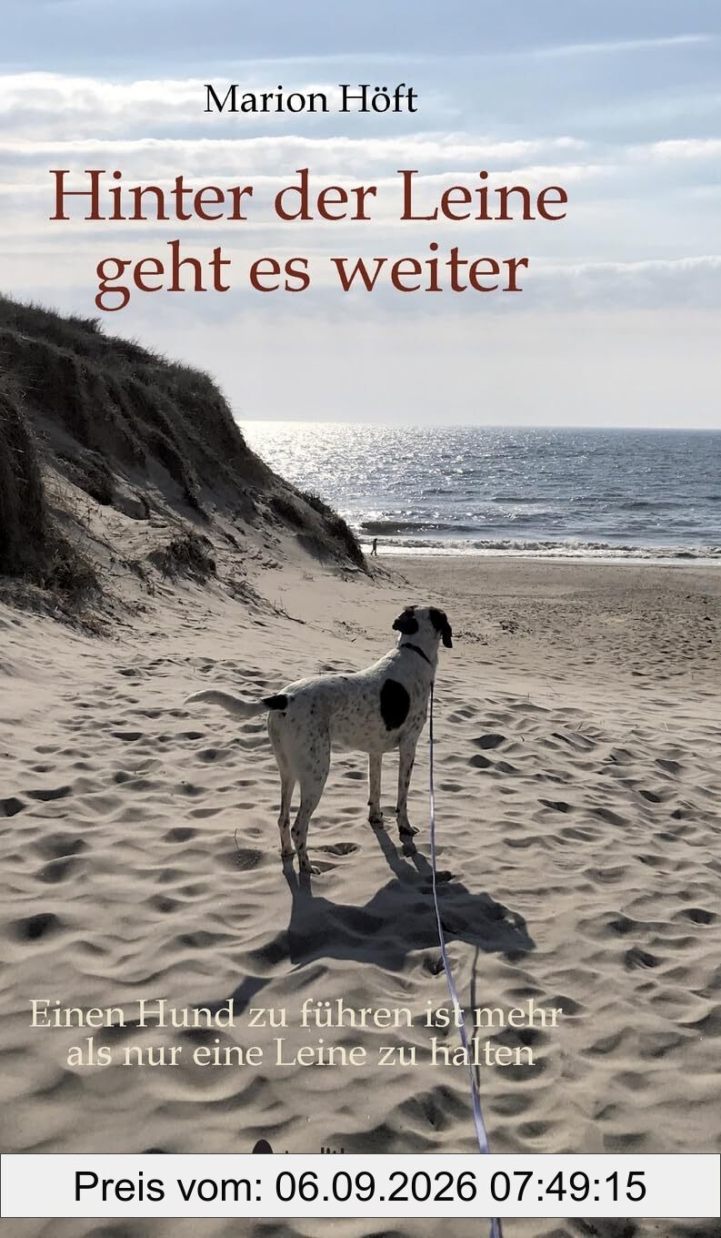 Hinter der Leine geht es weiter: Einen Hund zu führen ist mehr als nur eine Leine zu halten