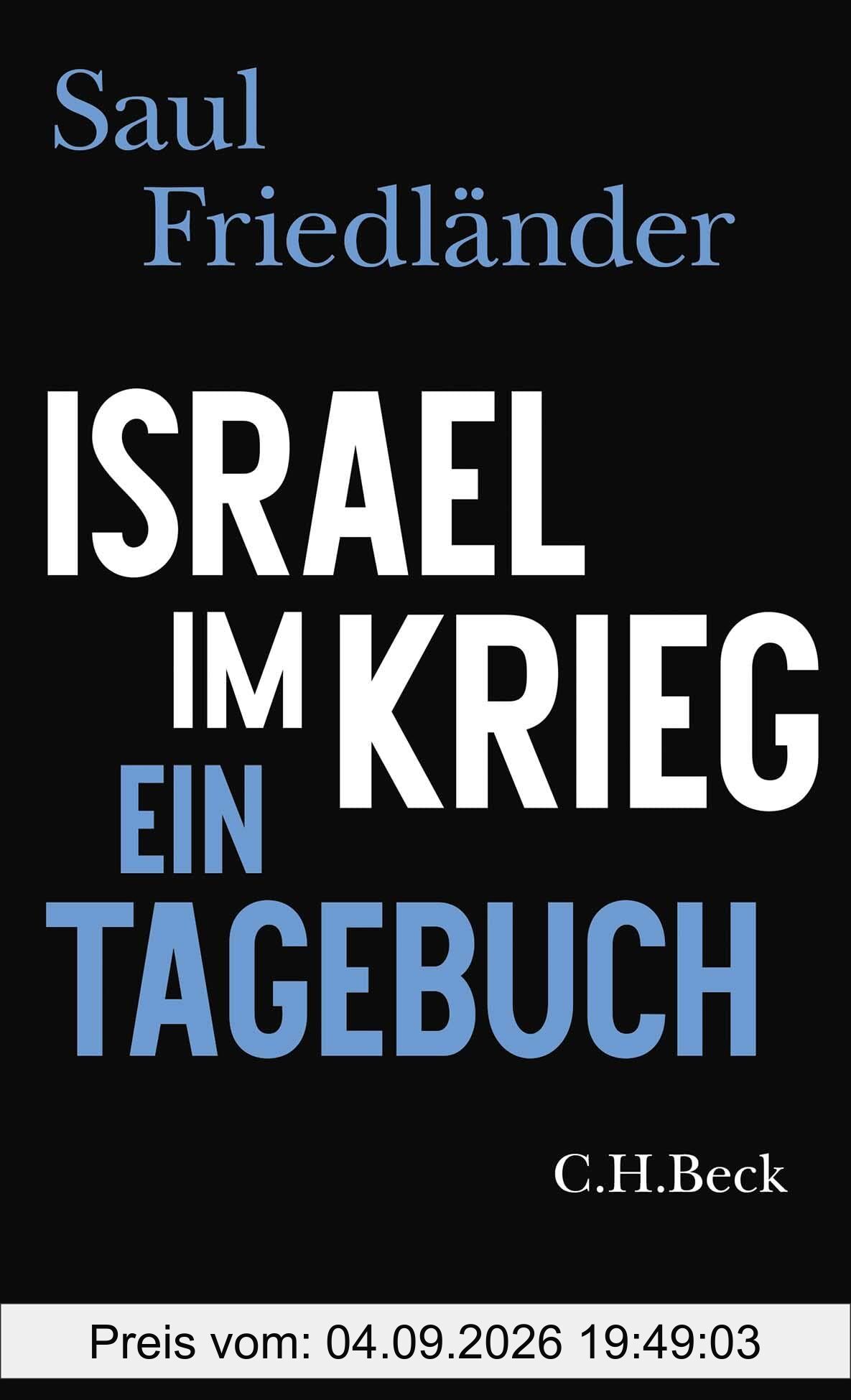 Israel im Krieg: Ein Tagebuch