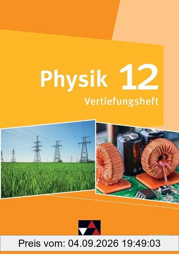 Physik Bayern 12 Vertiefungsheft