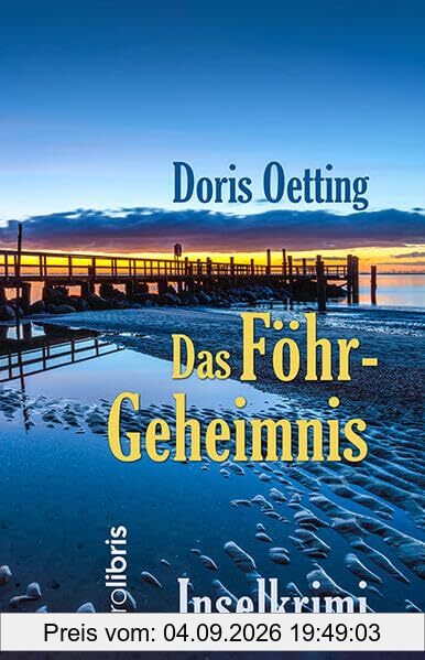 Das Föhr-Geheimnis: Inselkrimi