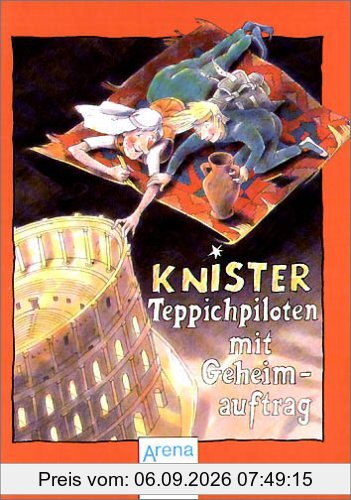 Teppichpiloten mit Geheimauftrag. ( Ab 10 J.)