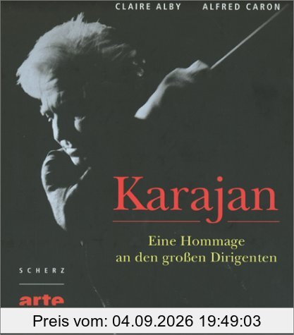 Karajan. Eine Hommage an den großen Dirigenten