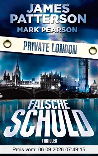 Falsche Schuld. Private London: Thriller