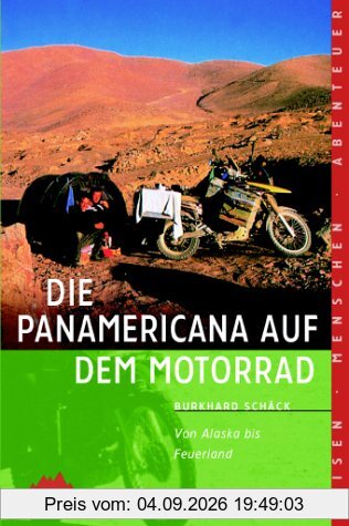 Sierra, Bd.75, Die Panamericana auf dem Motorrad