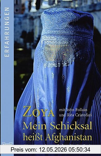 Zoya Mein Schicksal Heißt Afghanistan.