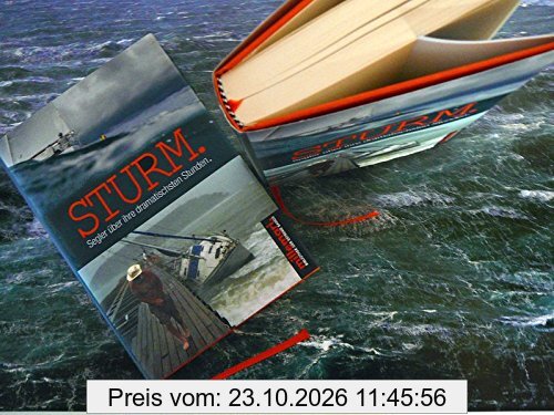 Sturm.: Segler über ihre dramatischsten Stunden.