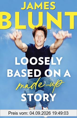 Loosely Based On A Made-Up Story: A Non-Memoir