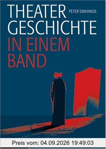 Theatergeschichte in einem Band