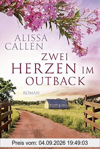 Zwei Herzen im Outback: Roman
