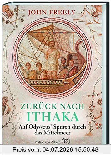 John Freely Zurück Nach Ithaka, Auf Odysseus' Spuren Durch Das Mittelmeer