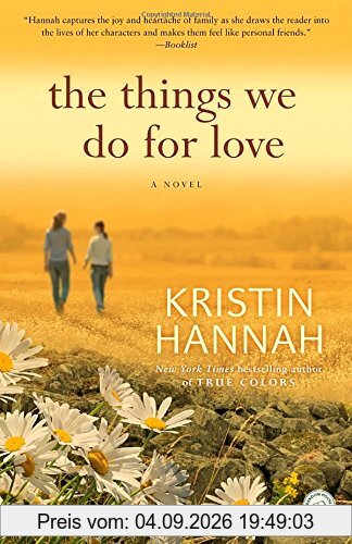 The Things We Do for Love: A Novel
