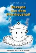 Rezepte aus dem Pfarrhaushalt 1