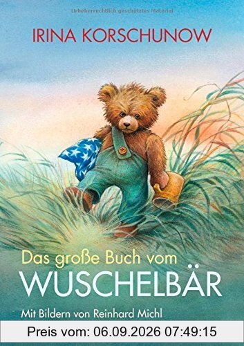 Das große Buch vom Wuschelbär