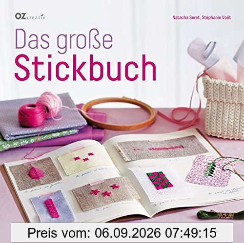 Das große Stickbuch: Mehr als 140 Stiche!