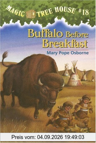 Buffalo Before Breakfast (Magic Tree House #18)