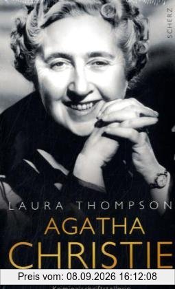 Agatha Christie: Das faszinierende Leben der großen Kriminalschriftstellerin