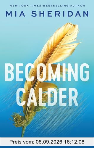 Becoming Calder: A forbidden friends-to-lovers romance (Acadia Doulogy)