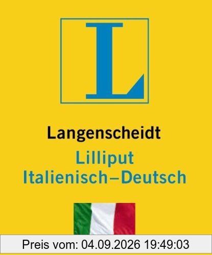 Langenscheidt Lilliput Italienisch: Italienisch-Deutsch (Lilliput-Wörterbücher Fremdsprachen)