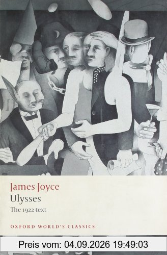 Ulysses: The 1922 text (Oxford World's Classics)
