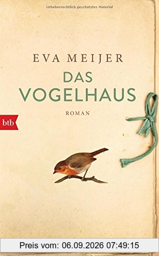 Das Vogelhaus: Roman