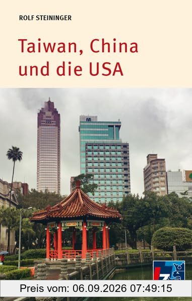 Taiwan, China und die USA