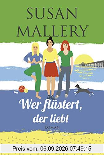 Wer flüstert, der liebt (Mischief-Bay-Serie)