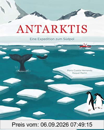 Antarktis: Eine Expedition zum Südpol