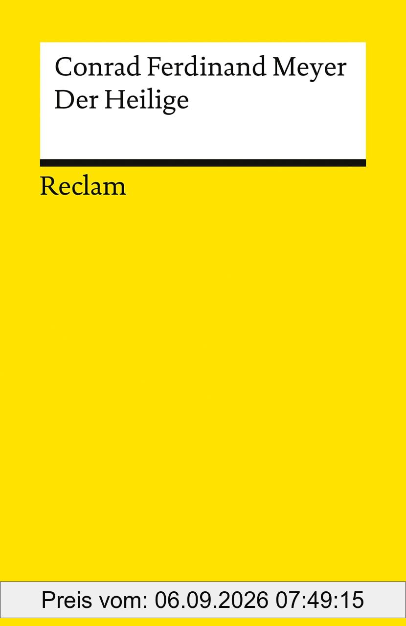Der Heilige: Eine meisterhafte historische Novelle des Realismus (Reclams Universal-Bibliothek)