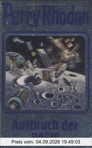 Aufbruch der BASIS. Perry Rhodan 102 (Perry Rhodan Silberband)