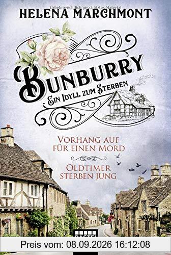 Bunburry - Ein Idyll zum Sterben: Vorhang auf für einen Mord & Oldtimer sterben jung