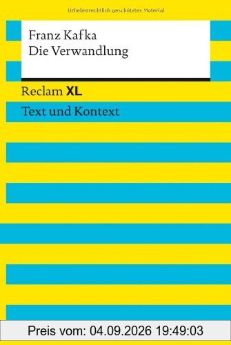 Die Verwandlung: Reclam XL - Text und Kontext