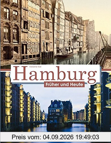 Hamburg früher und heute