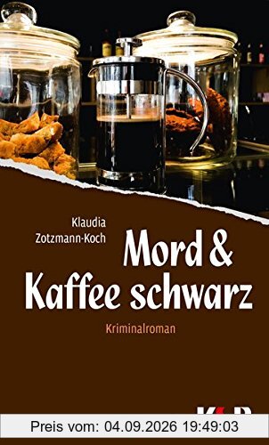 Mord & Kaffee schwarz (Mord & Schokolade)