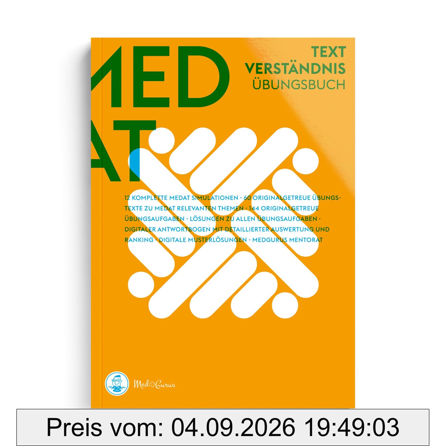 MedGurus - MedAT Vorbereitung - Textverständnis Übungsbuch zur Vorbereitung im Aufnahmeverfahren MedAT für das Medizinstudium in Österreich