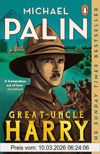 Michael Palin Great-Uncle Harry, A Tale Of War And Empire