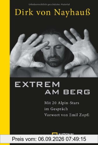 Extrem am Berg: Mit 20 Alpin-Stars im Gespräch