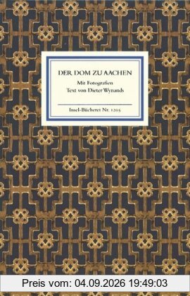 Der Dom zu Aachen: Ein Rundgang (Insel Bücherei)