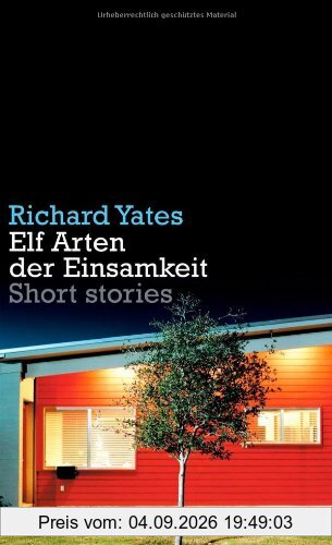 Elf Arten der Einsamkeit: Short stories