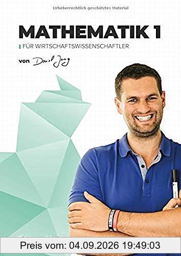 Mathe 1 für Wirtschaftswissenschaftler | StudyHelp & Daniel Jung