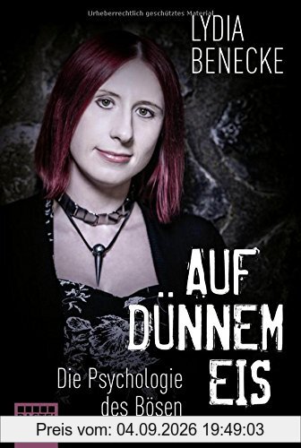 Auf dünnem Eis: Die Psychologie des Bösen